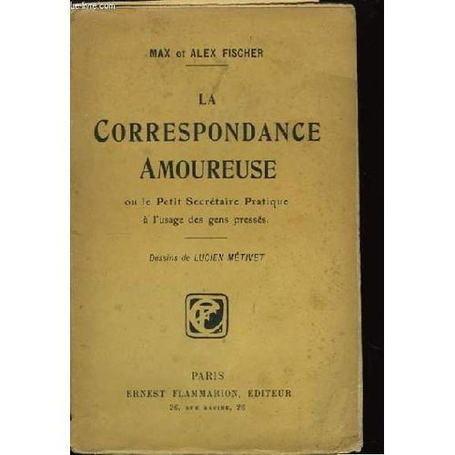 La Correspondance Amoureuse, Ou Le Petit Sécrétaire Pratique