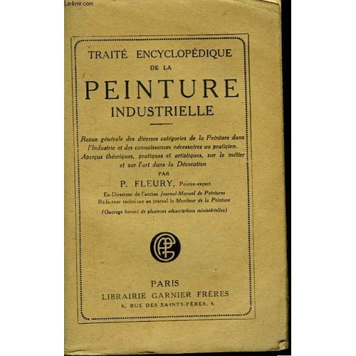 Traité Encyclopédique De La Peinture Industrielle