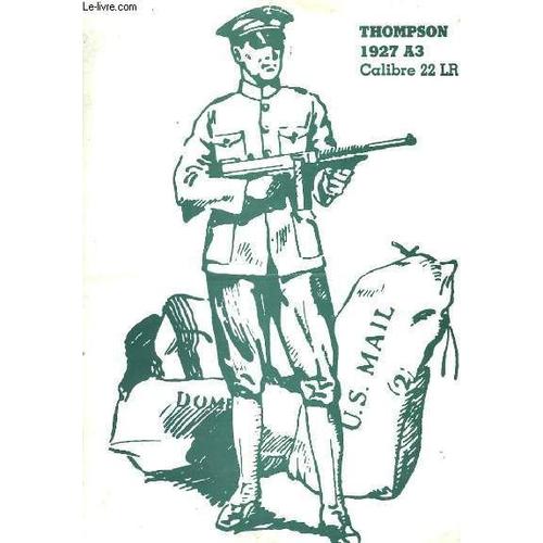 Thompson 1927 A3, Calibre 22 Lr