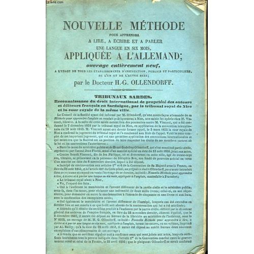 Nouvelle Méthode Pour Apprendre À Lire, À Écrire Et À Parler Une Langue En Six Mois, Appliquée À L'allemand. 1ère Partie