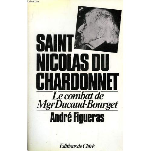 De Laënnec À Saint-Nicolas-Du-Chardonnet, Le Combat De Monseigneur Ducaud-Bourget