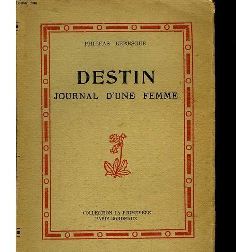 Destin. Journal D'une Femme