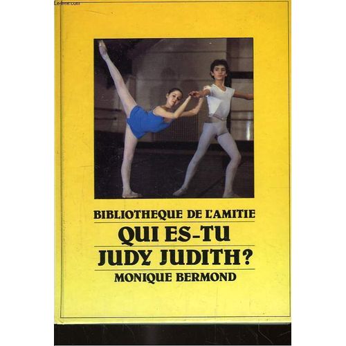 Qui Es-Tu, Judy Judith ?