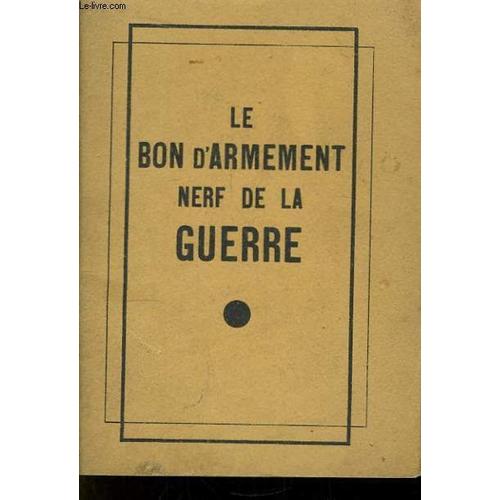 Le Bon D'armement Nerf De La Guerre