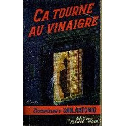 Ca Tourne Au Vinaigre