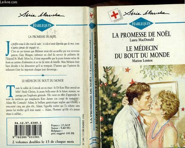 La Promesse De Noel - Le Médecin Du Bout Du Monde