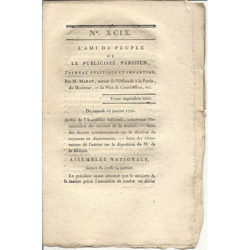 Ami Du Peuple (L') Ou Le Publiciste Parisien  N° 99 : Journal Politique Et Impartial Par M Marat Auteur De L'offrande À La Patrie Du Moniteur, Et Du Plan De Constitution Ect...