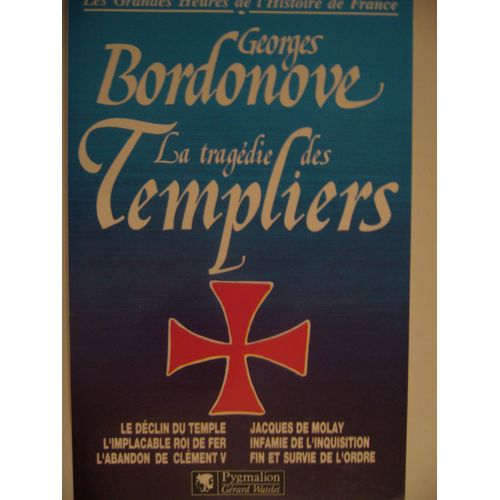 Tragédie (La) Des Templiers