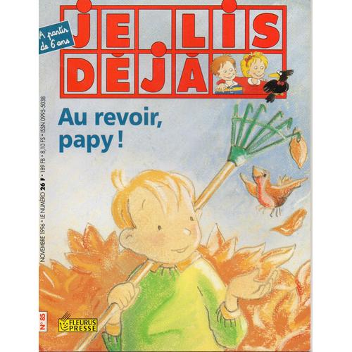 Je Lis Déjà!  N° 85 : Au Revoir Papy!