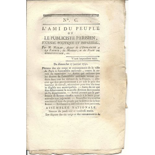Ami Du Peuple (L') Ou Le Publiciste Parisien  N° 100 : Journal Politique Et Impartial Par M Marat Auteur De L'offrande À La Patrie Du Moniteur, Et Du Plan De Constitution Ect...