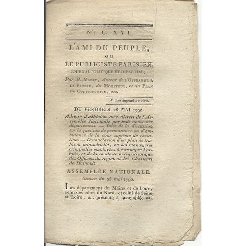 Ami Du Peuple (L') Ou Le Publiciste Parisien  N° 116 : Journal Politique Et Impartial Par M Marat Auteur De L'offrande À La Patrie Du Moniteur, Et Du Plan De Constitution Ect...