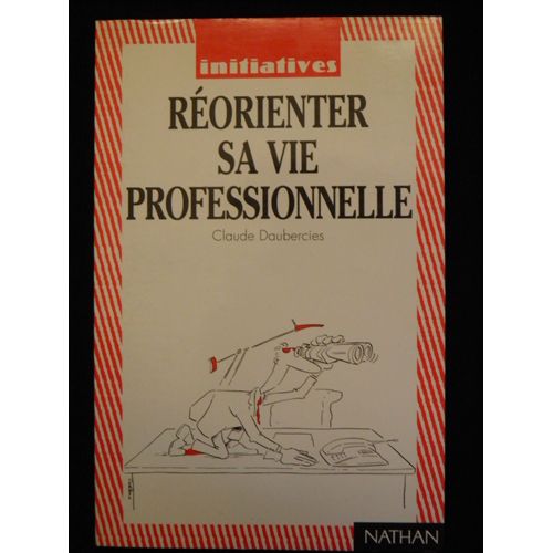 Réorienter Sa Vie Professionnelle