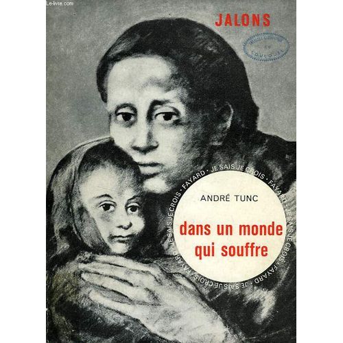 Dans Un Monde Qui Souffre   de andré tunc   Format Broché (Livre)