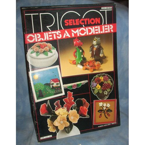 Tricot Selection Hors Série Hors-Série N° 97 : Objets A Modeler