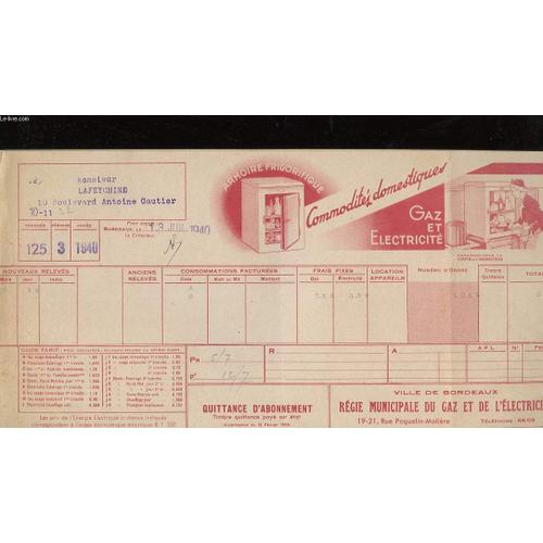 1 Quittance D'abonnement - Ville De Bordeaux, Regie Municipale Du Gaz Et De L'electricite - Armoire Frigorifique - Commodites Domestiques
