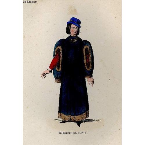 Gravure 19eme Couleurs Bourgrois De Nante