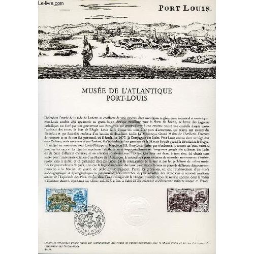Document Philatelique Officiel N°46-76 - Musee De L'atlantique Port-Louis (N°1913 Yvert Et Teillier)