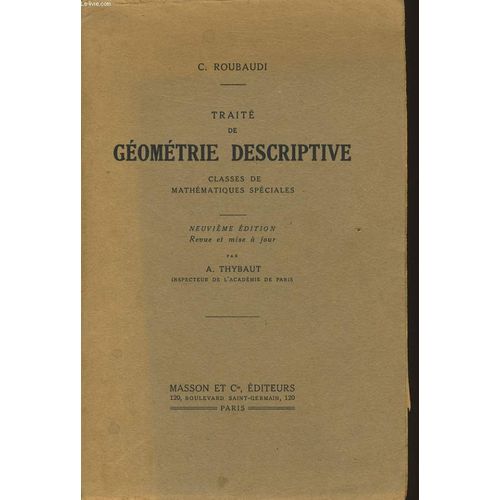 Traite De Geometrie Descriptive Classe De Mathématique Spéciales