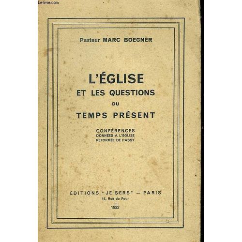 L'eglise Et Les Questions Du Temps Present.