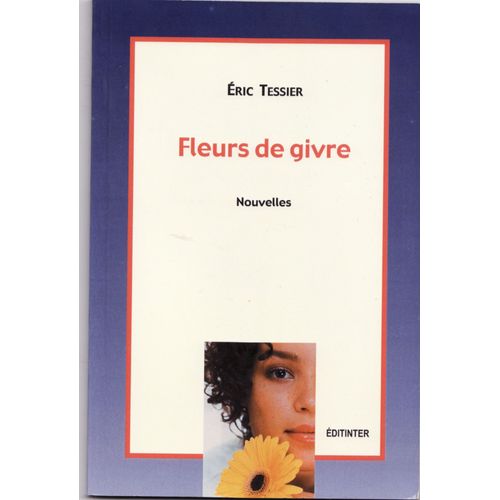 Fleurs De Givre - Nouvelles