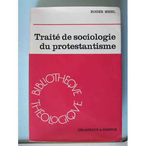 Traité De Sociologie Du Protestantisme
