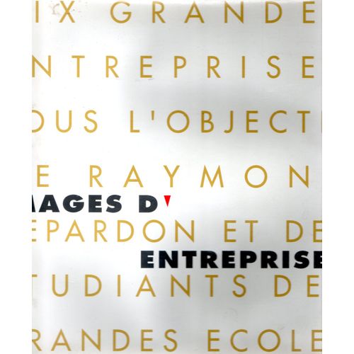 Dix Grandes Entreprises Sous L'objectif De Raymond Depardon Et Des Etudiants Des Grandes Ecoles