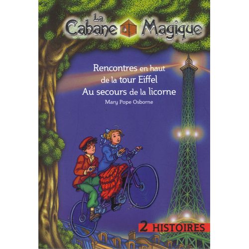 Rencontres En Haut De La Tour Eiffel + Au Secours De La Licorne  - 2 Histoires  - Tomes 30 Et 31