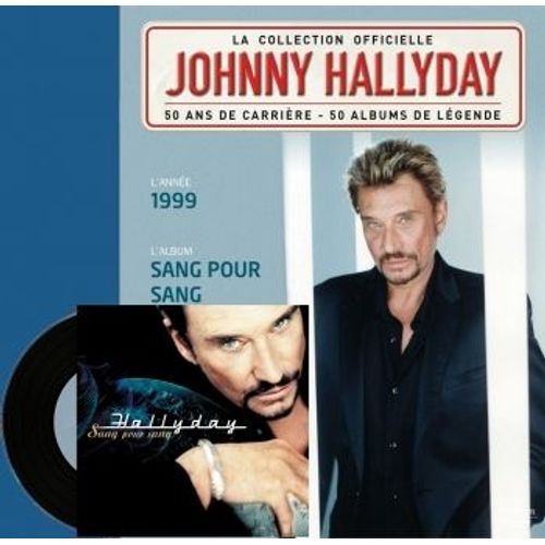 La Collection Officielle Johnny Hallyday Album N°5 Sang Pour Sang