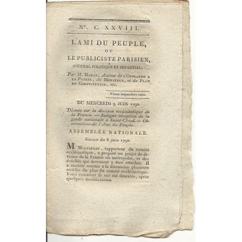 Amis Du Peuple (') Ou Le Publiciste Parisien  N° 128 : Journal Politique Et Impartial Par M Marat Auteur De L'offrande À La Patrie Du Moniteur, Et Du Plan De Constitution Ect...