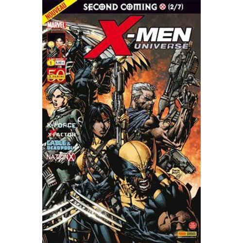 X-Men Universe  N° 1 : " Le Retour Du Messie / Second Coming ( 2/7 ) " - X-Force / X-Factor / Cable & Deadpool / Nation X