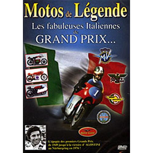 Motos De Légende - Les Fabuleuses Italiennes De Grand Prix