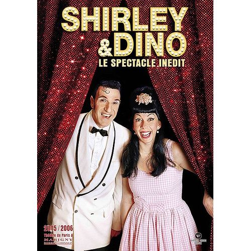 Shirley & Dino - Le Spectacle Inédit