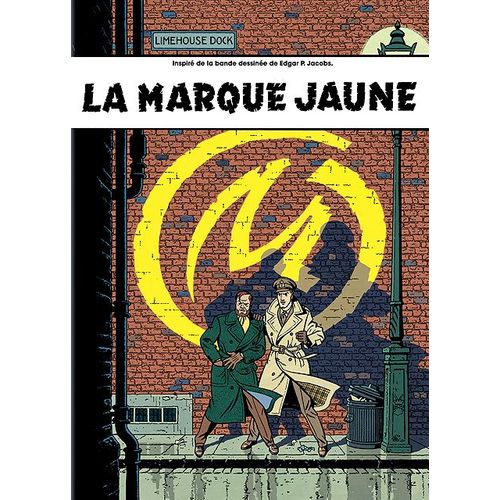 Blake Et Mortimer - La Marque Jaune