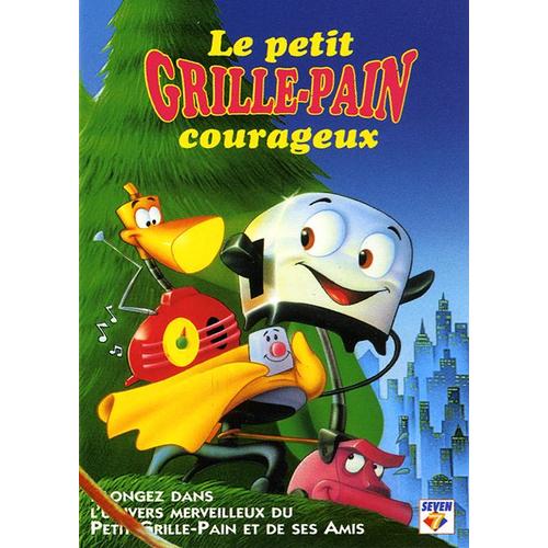 Le Petit Grille-Pain Courageux