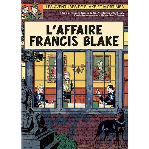 Blake Et Mortimer - L'affaire Francis Blake
