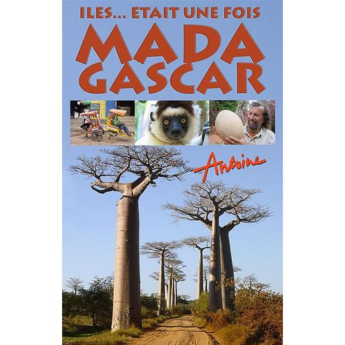 Antoine - Iles Était Une Fois - Madagascar