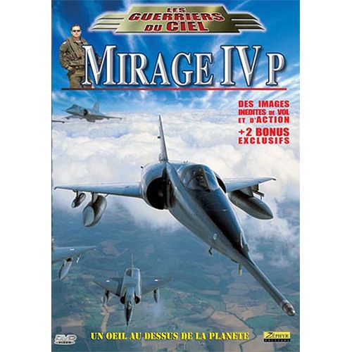 Les Guerriers Du Ciel - Mirage Iv P