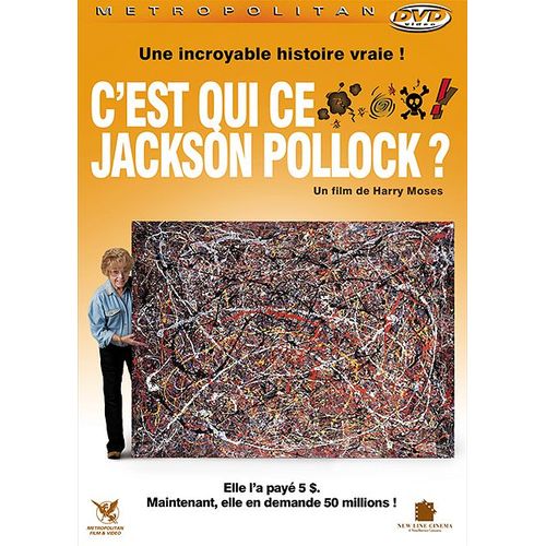 C'est Qui Ce # Dollars&% Jackson Pollock ?