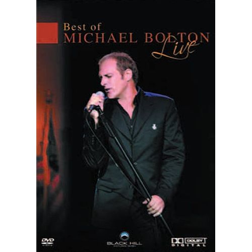 Bolton, Michael - Best Of Michael Bolton Live