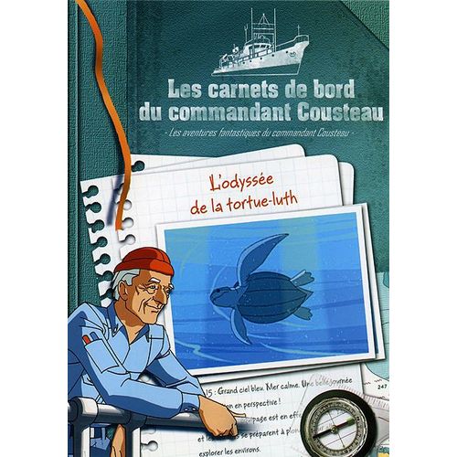 Les Carnets De Bord Du Commandant Cousteau - L'odyssée De La Tortue-Luth