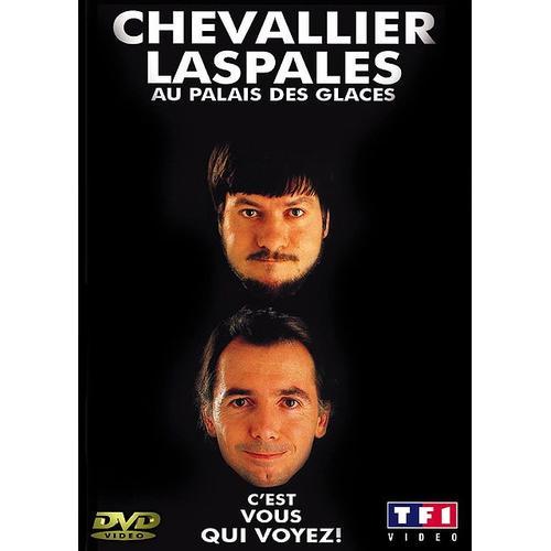 Chevallier Et Laspalès Au Palais Des Glaces - C'est Vous Qui Voyez