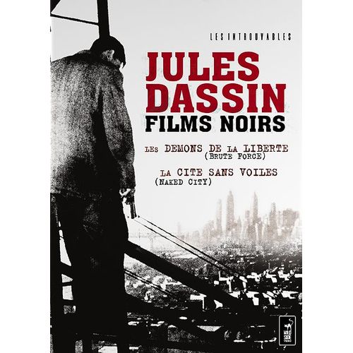 Jules Dassin - Films Noirs : Les Démons De La Liberté + La Cité Sans Voiles