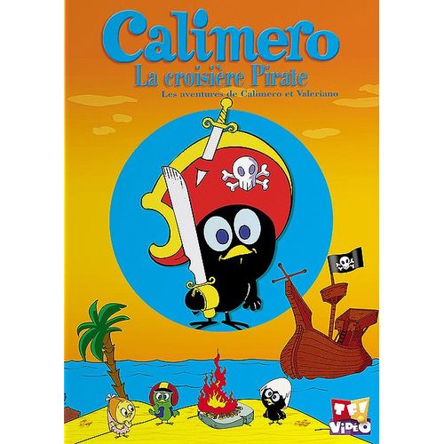 Calimero - La Croisière Pirate