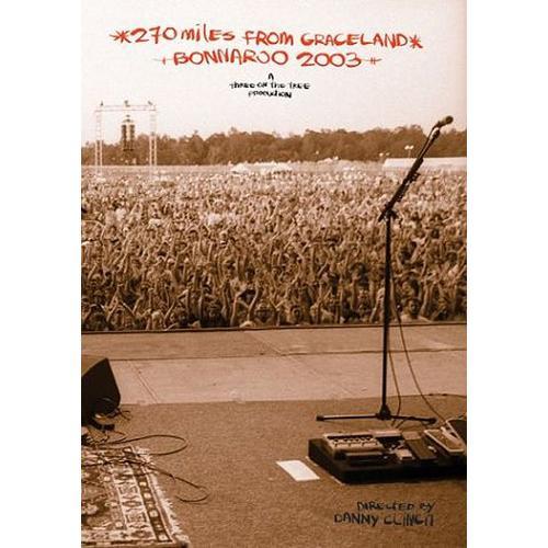 270 Miles From Graceland - Bonnaroo 2003