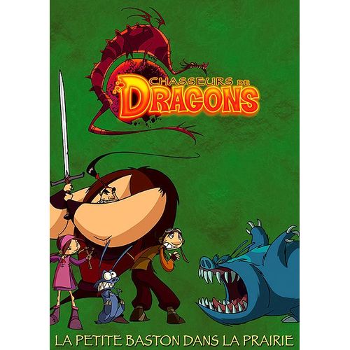 Chasseurs De Dragons - Vol. 1 - La Petite Baston Dans La Prairie