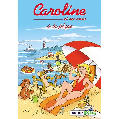 Caroline Et Ses Amis À La Plage - Vol. 1