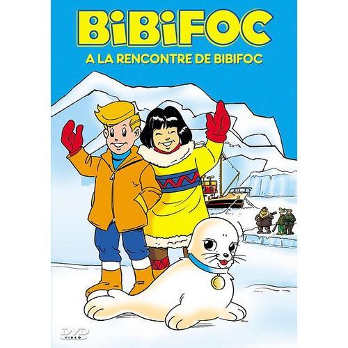 Bibifoc - A La Rencontre De Bibifoc