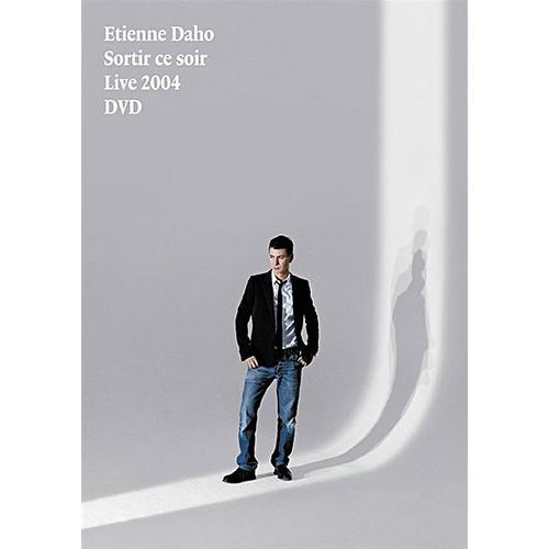Daho, Etienne - Sortir Ce Soir - Live 2004 - Réévolution Tour