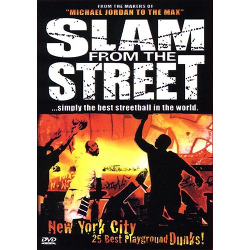 Slam From The Street Vol. 3 - New York City - 25 Best Playground Dunks