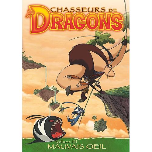 Chasseurs De Dragons - Vol. 3 - Mauvais Oeil